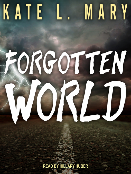 Title details for Forgotten World by Kate L. Mary - Wait list